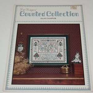 2/$20 Ella's Sampler Pat Rogers' Counted Collection Cross Stitch Pattern ©1986
